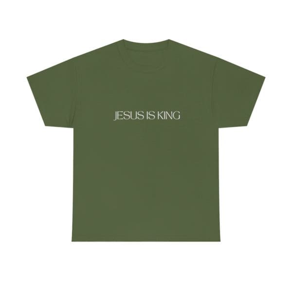 Jesus Is King Green T-Shirt