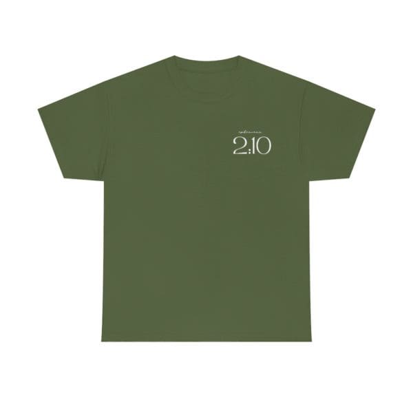 Front, Ephesians 2:10 Green T-Shirt