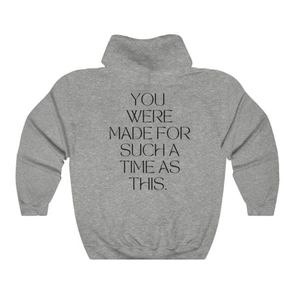 Back, Esther 4:14 Grey Hoodie