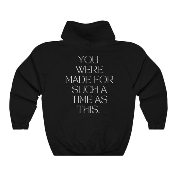 Back, Esther 4:14 Black Hoodie