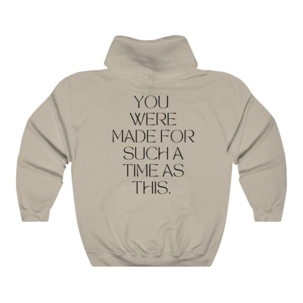 Back, Esther 4:14 Sand Hoodie