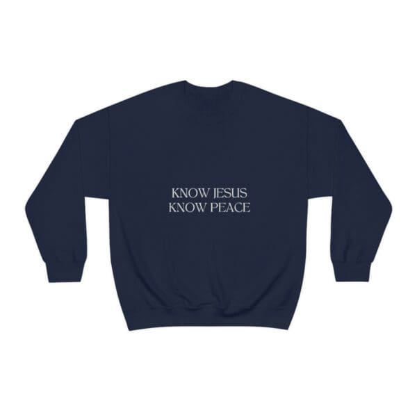 Know Jesus Know Peace Crewneck Navy